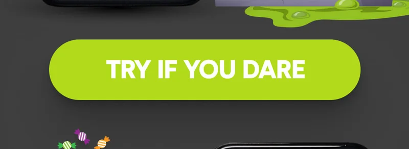 TRY IF YOU DARE