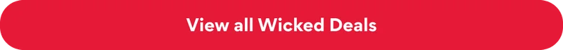 View all Wicked Deals