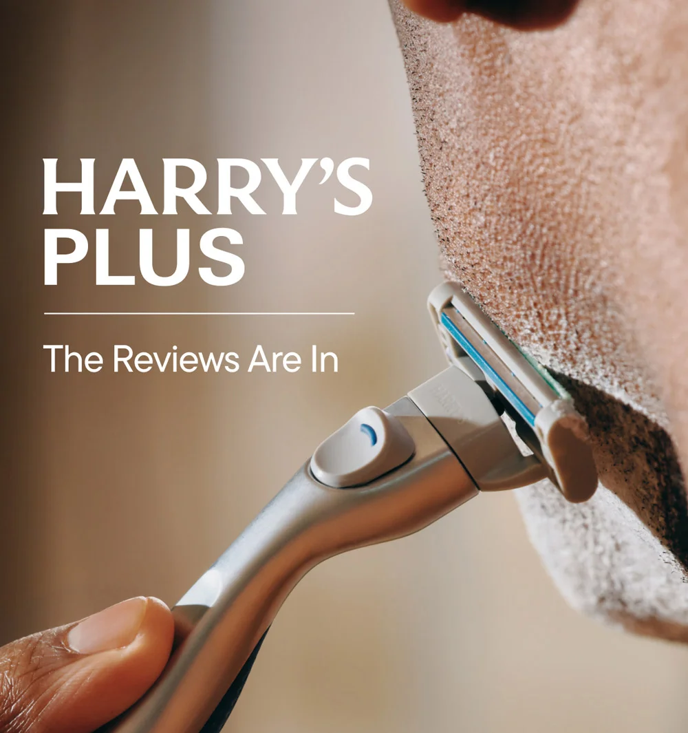 Harry's Plus - The Reviews Are In