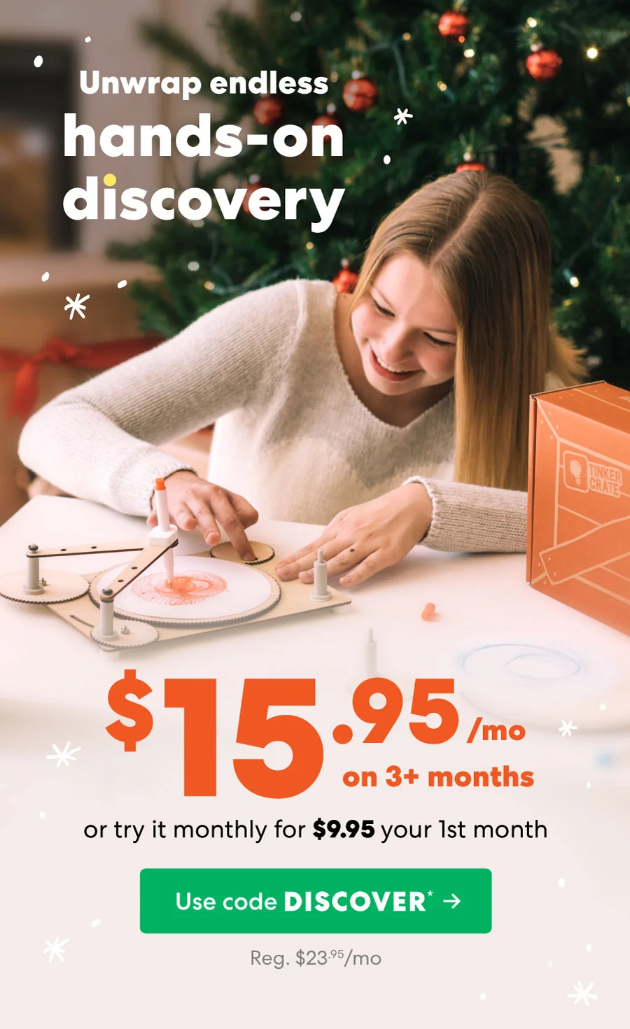 Unwrap endless hands-on discovery!