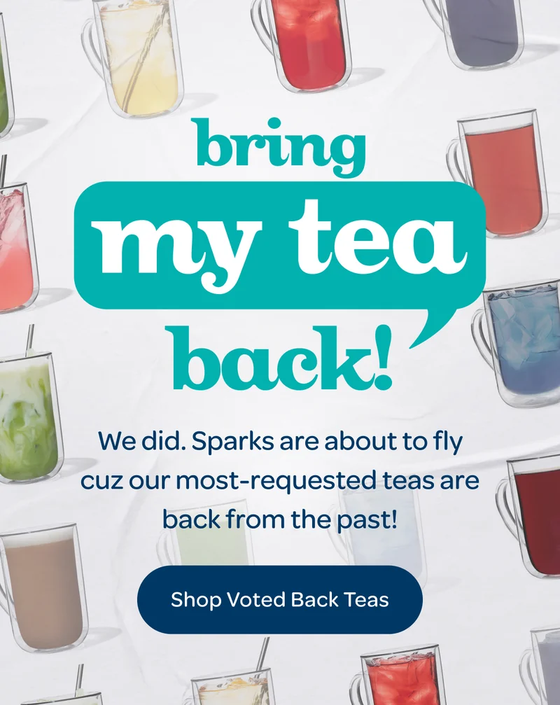 Bring my tea back - Shop Voted Back Teas