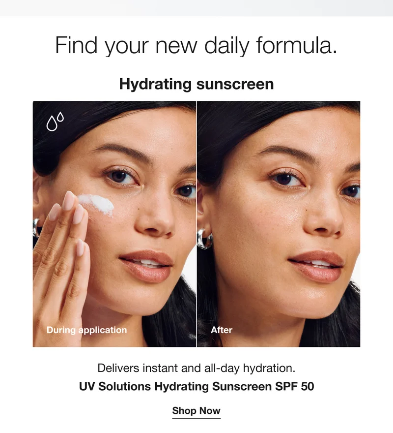 Find your new daily formula. Hydrating sunscreen|Delivers instant and all-day hydration. UV Solutions Hydrating Sunscreen SPF 50|Shop Now