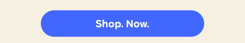 Button: Shop. Now.