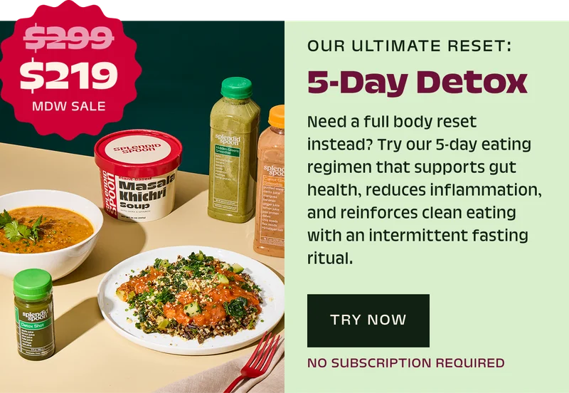 Or, save $80 on our ultimate reset, the 5-day detox with code SUMMER80