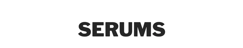 serums
