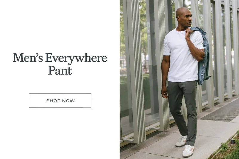 Men's Everywhere Pant: SHOP NOW
