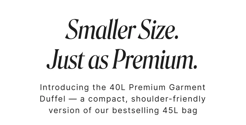 The Premium Garment Duffel 40L