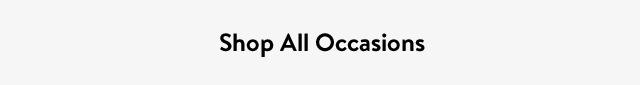 Shop All Occasions