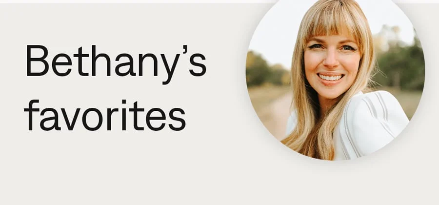 Bethany's favorites