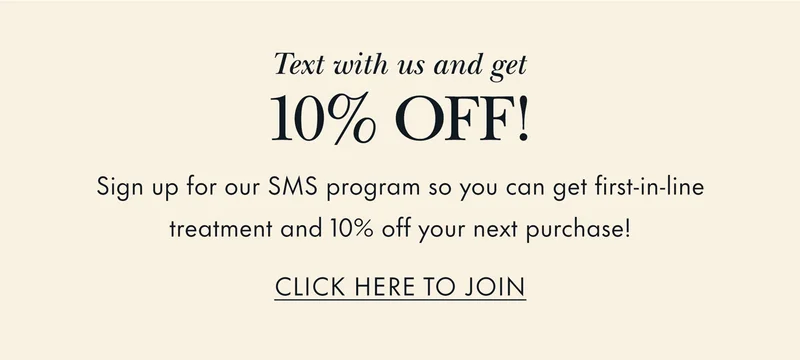 Text with us and get 10% OFF!
