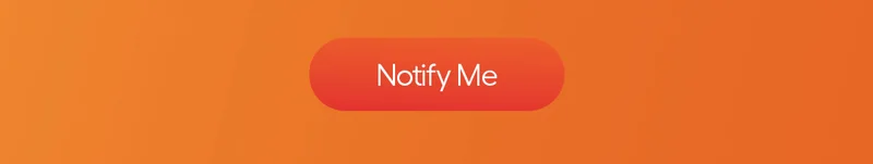 Notify Me