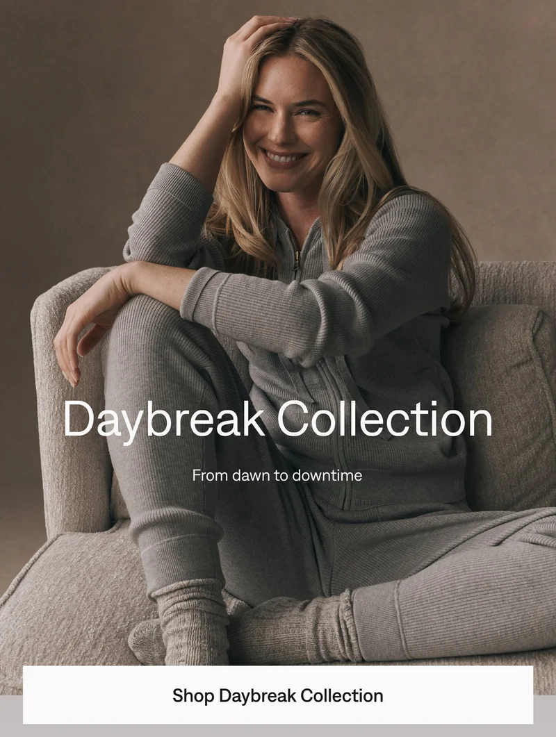 Daybreak Collection: From dawn to downtime