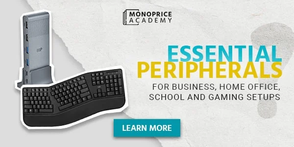 Essentials Peripherals: For Business, Home Office, School And Gaming Setups. Learn More.