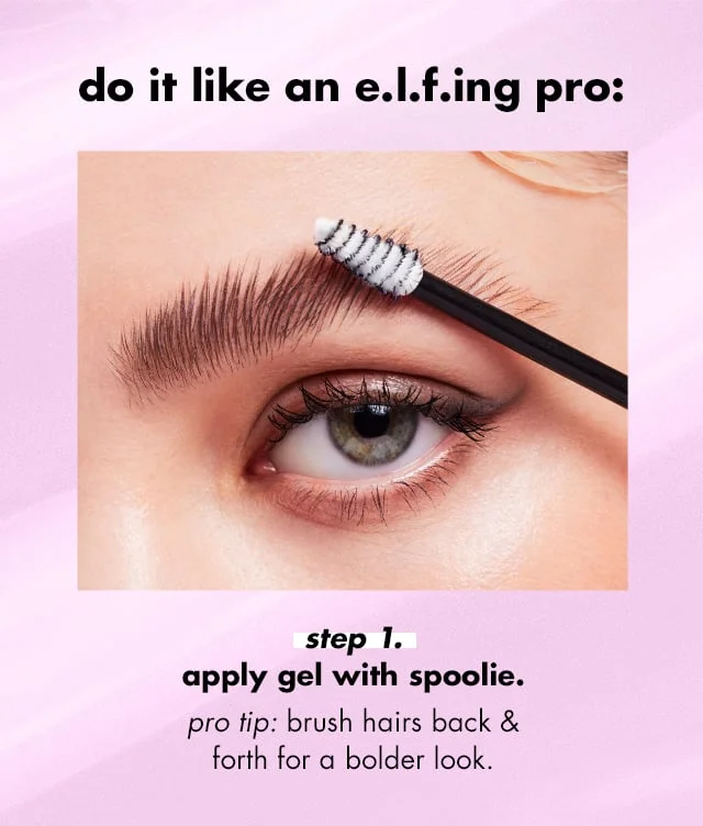 apply gel with spoolie apply gel with spoolie