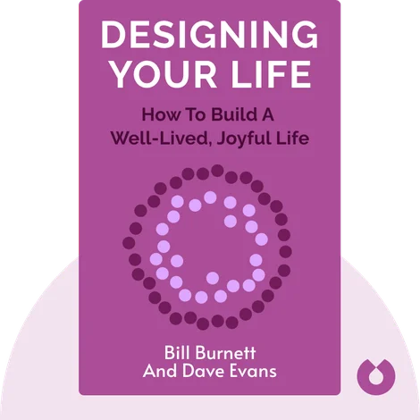Designing Your Life Designing Your Life