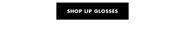 shop lip glosses