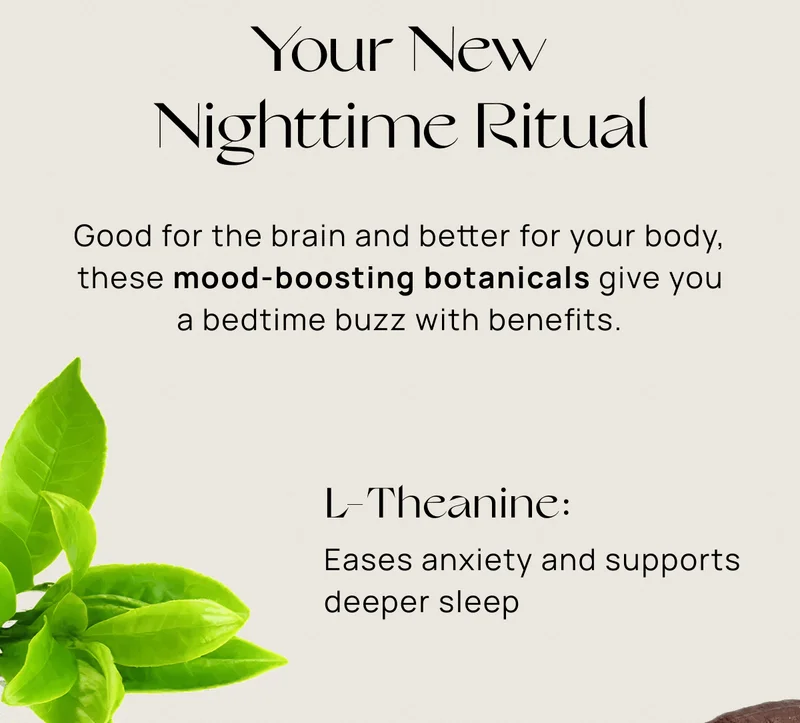 Your New Nighttime Ritual | Good for the brain and better for your body, these mood-boosting botanicals give you a bedtime buzz with benefits.
