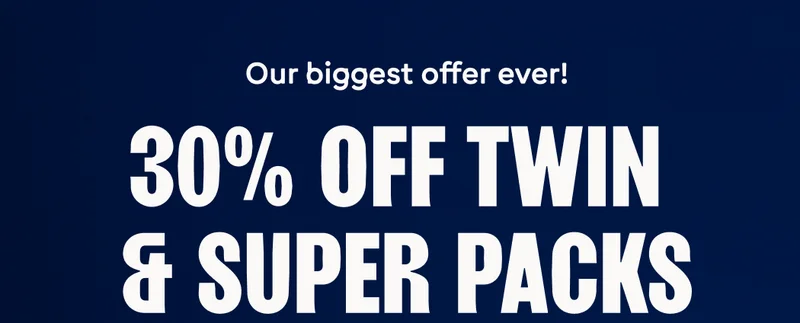 30% off twin and super packs