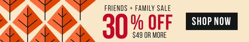 Friends + Family Sale: 30% Off $49 or more