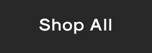 SHOP ALL