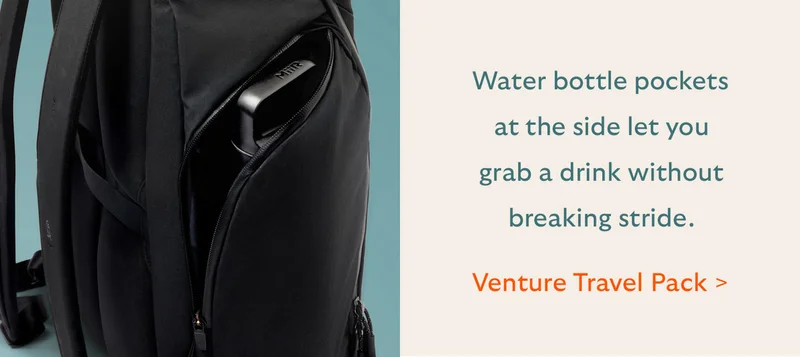 Water bottle pockets at the side let you grab a drink without breaking stride.