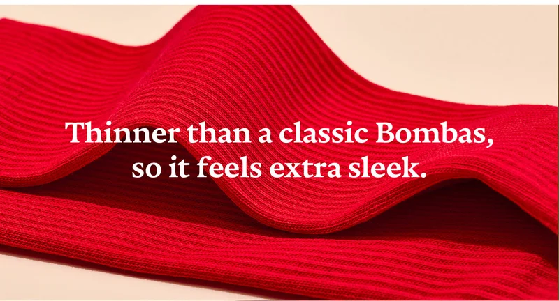 Thinner than a classic Bombas, so it feels extra sleek.