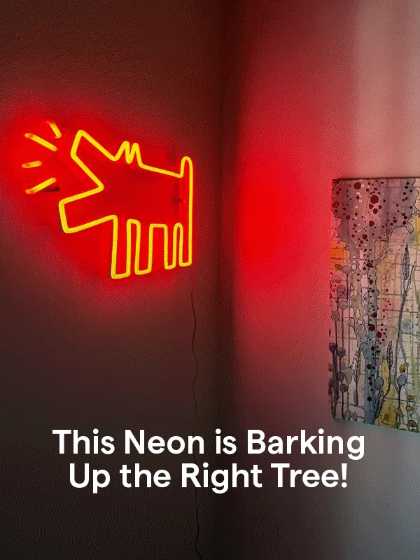 This Neon is Barking Up the Right Tree!