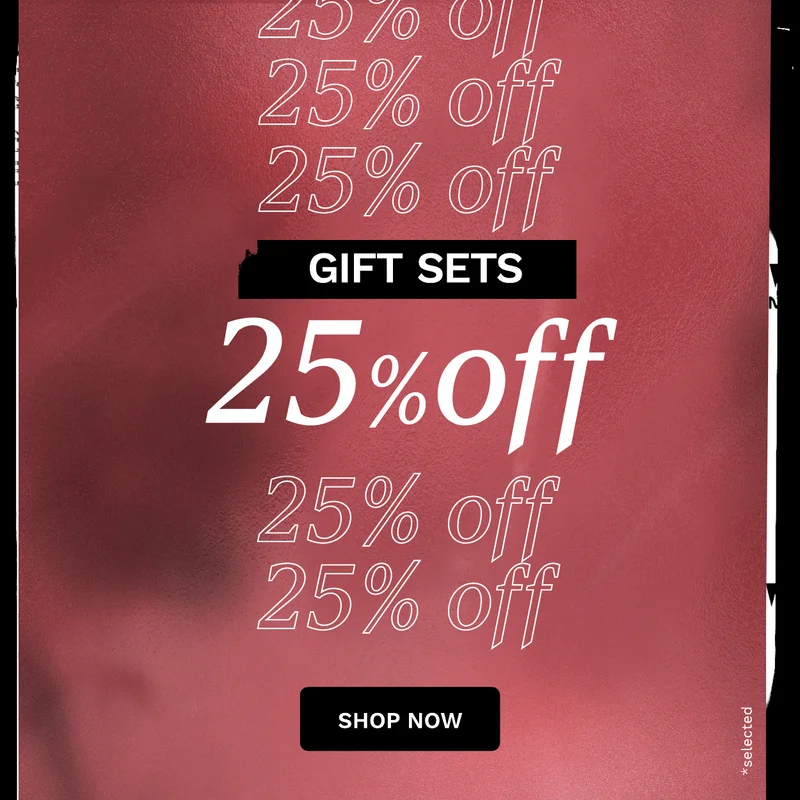 25 percent off on gift sets