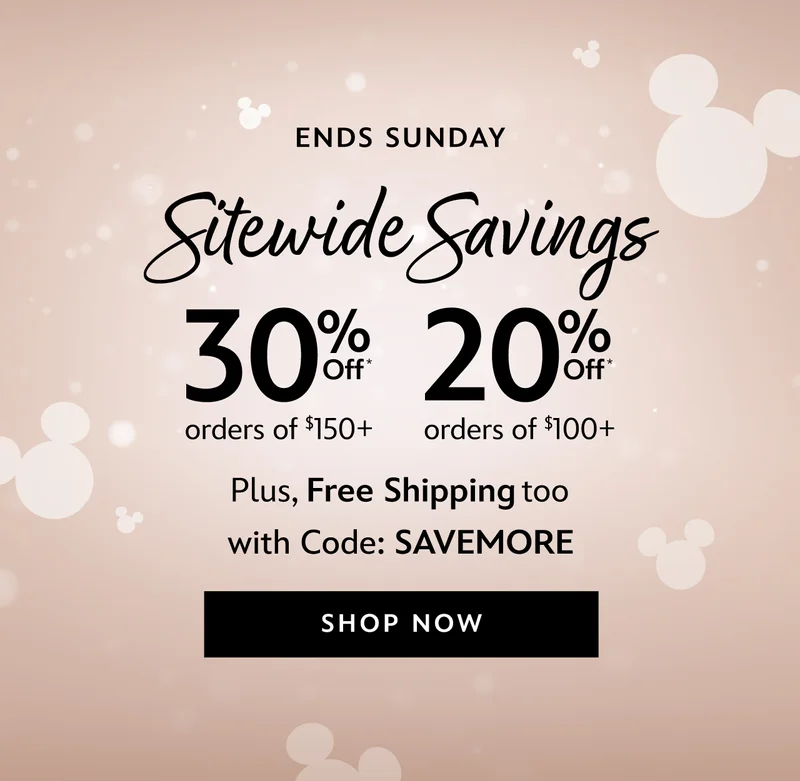 ENDS SUNDAY. Sitewide Savings. 30% Off Orders of $150+. 20% Off Orders of $100+. Plus, Free Shipping too with Code: discount code | Shop Now