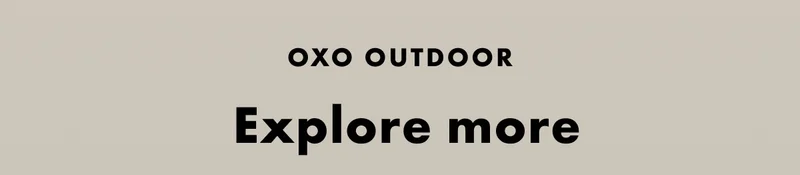 OXO Outdoor explore more