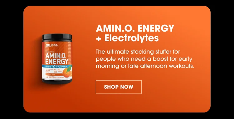 AMIN.O. ENERGY + Electrolytes The ultimate stocking stuffer for people who need a boost for early morning or late afternoon workouts.
