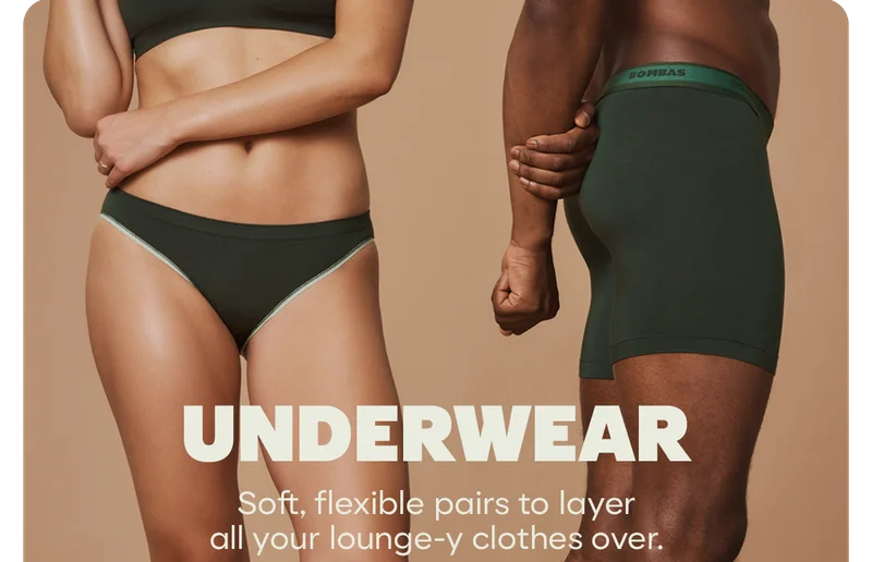 UNDERWEAR | Soft, flexible pairs to layer all your lounge-y clothes over.
