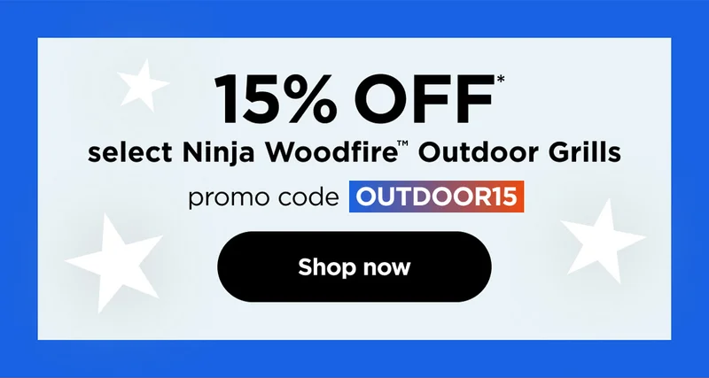 15% off select Ninja Woodfire Outdoor Grills-- Promo code OUTDOOR15