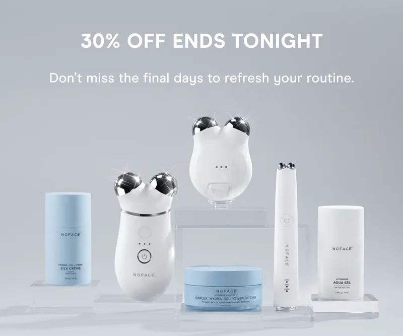 30% Off Ends tonight! Don’t miss the final days to refresh your routine.