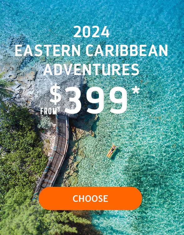 2024 EASTERN CARIBBEAN ADVENTURES