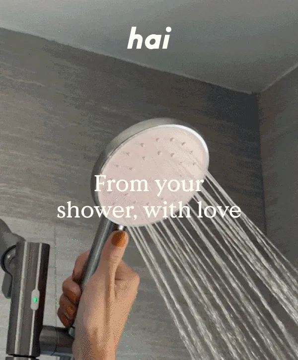 From your shower, with love