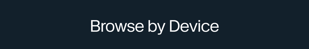 Browse by Device