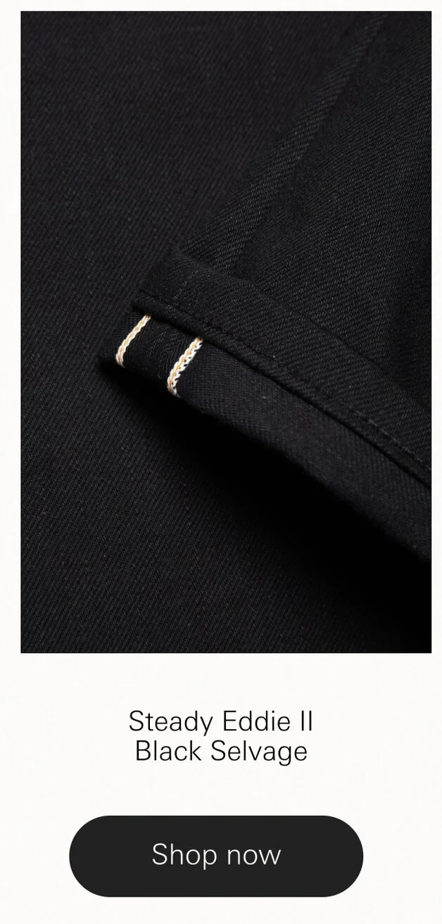 Steady Eddie II Dry Black Selvage