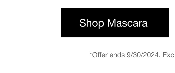 Shop Mascara | *Offer ends 9/30/2024. Excludes travel sizes and sets