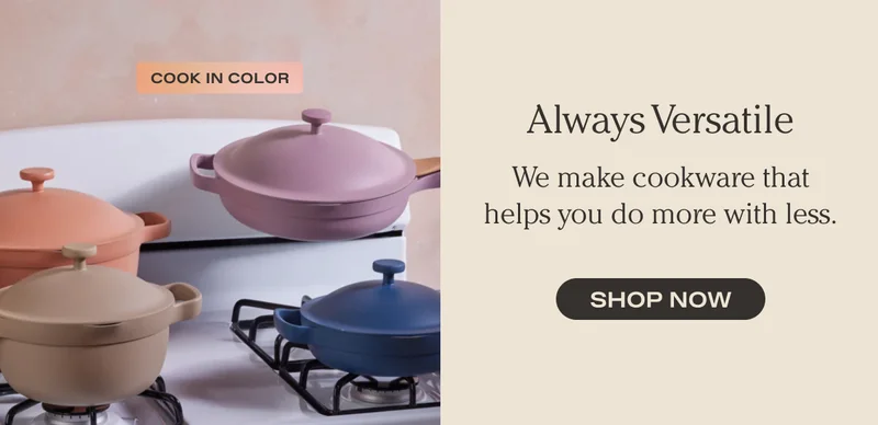 Cookware -  SHOP NOW