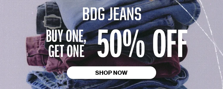BDG Jeans BOGO 50% OFF