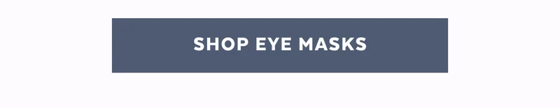 Shop Eye Masks