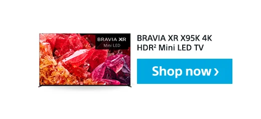 BRAVIA XR X95K 4K HDR(2) Mini LED TV | Shop now
