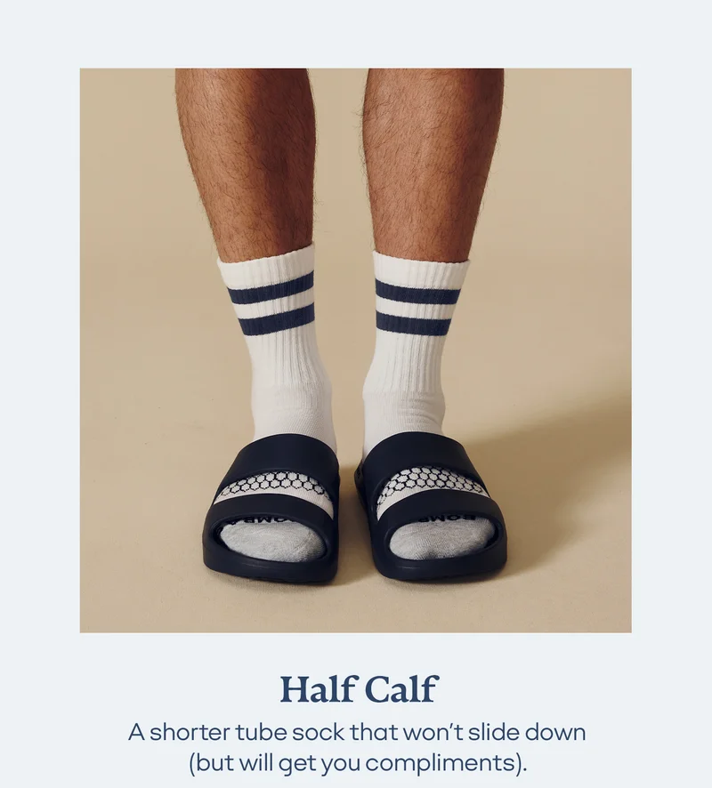 Half Calf | A shorter tube sock that won’t slide down (but will get you compliments).