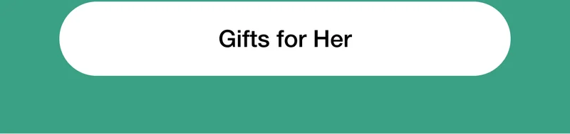 Gifts for Her