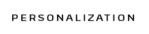 PERSONALIZATION
