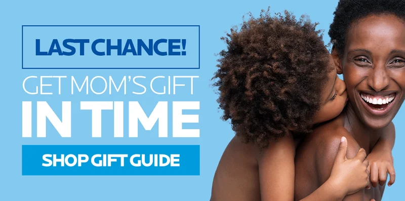 Last Chance! Get Mom's Gift in Time