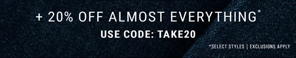 +20% Off Almost Everything* Use Code: discount code