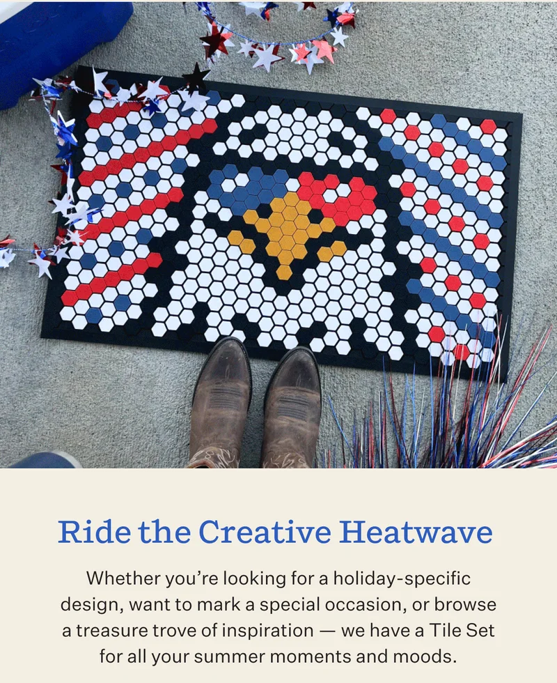Ride the Creative Heatwave | Whether you’re looking for a holiday-specific design, want to mark a special occasion, or browse a treasure trove of inspiration — we have a Tile Set for all your summer moments and moods.
