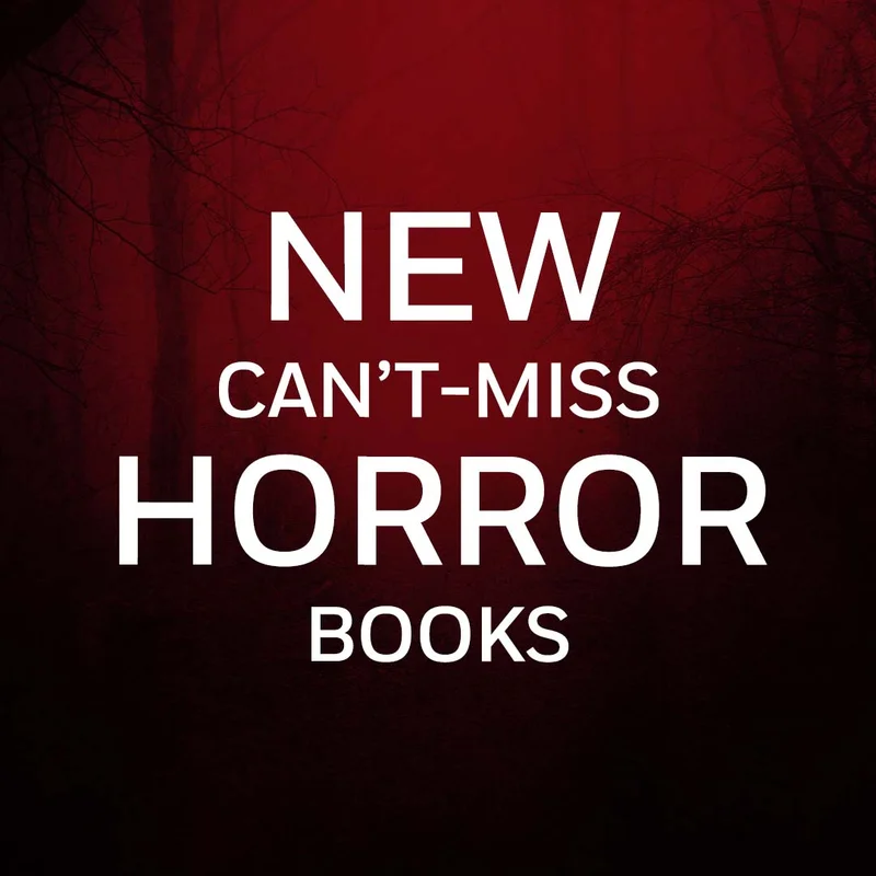 New Must-Read Horror Books